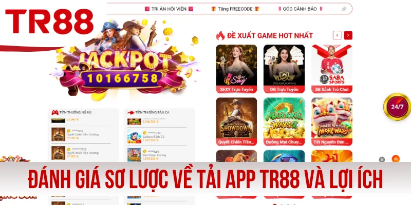 Đánh giá sơ lược về tải app TR88 và lợi ích