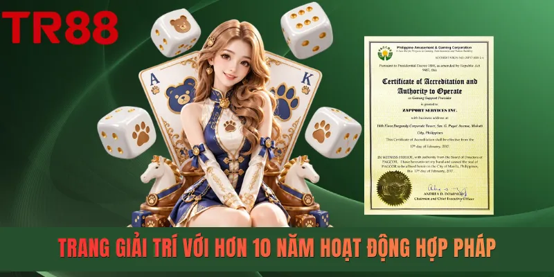 Trang giải trí với hơn 10 năm hoạt động hợp pháp